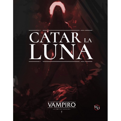 Catar la luna (Vampiro: La Mascarada 5ª Ed)