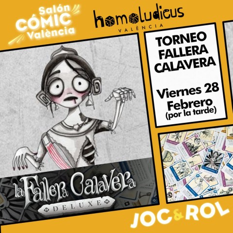 Torneo Fallera Calavera Salón del Cómic de Valencia - INCLUYE ENTRADA AL EVENTO