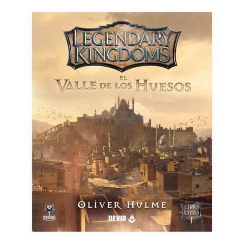 Legendary Kingdoms 1: El Valle de los huesos